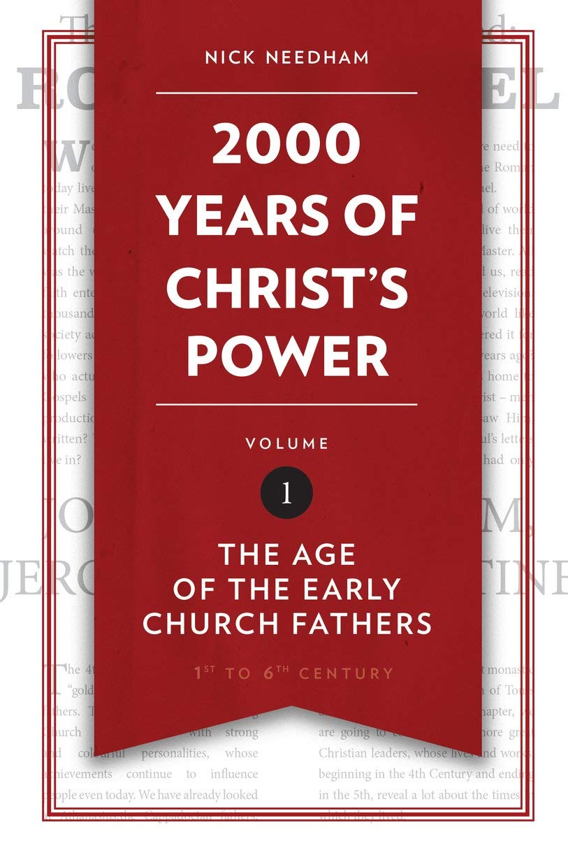 2000 Years of Christ’s Power, Volume 1