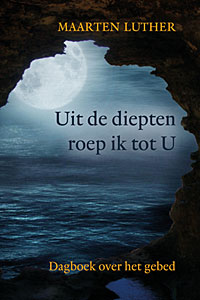 Uit de diepten roep ik tot U