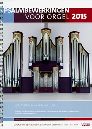 Psalmbewerkingen voor orgel 2015 - Notenschrift
