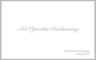 Met oprechte deelneming - grijs met Bijbeltekst Statenvertaling