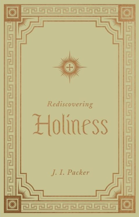 Rediscovering Holiness