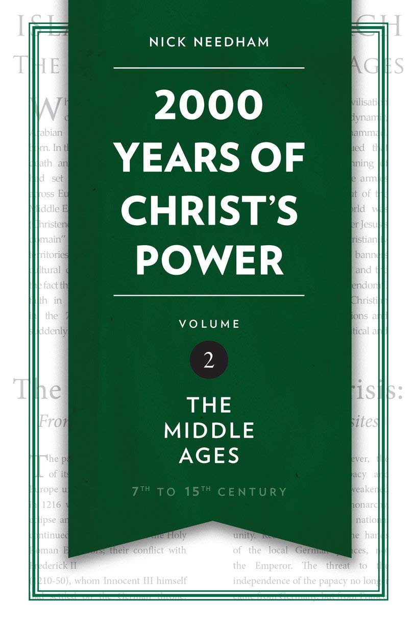 2000 Years of Christ’s Power, Volume 2