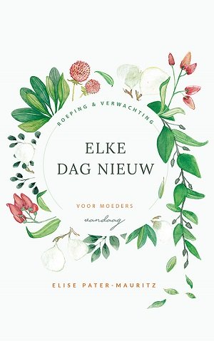 Elke dag nieuw