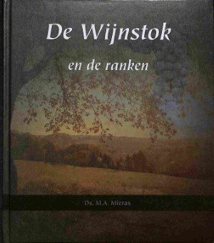 De wijnstok en de ranken