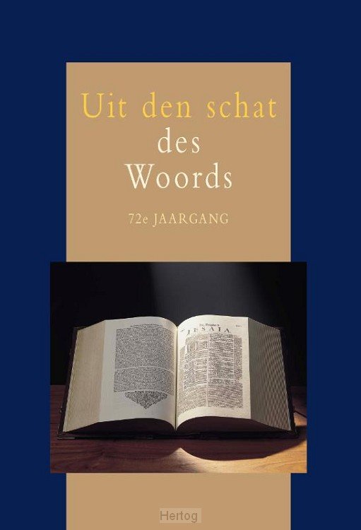 Uit den schat des Woords - 72e jaargang 2021
