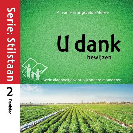 U dank bewijzen - deel 2 Dankdag