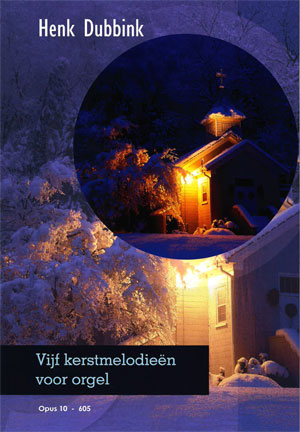 Vijf kerstmelodieën voor orgel - Notenschrift
