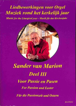 Liedbewerkingen voor orgel - deel 3: voor passie en Pasen - Tweedehands notenschrift